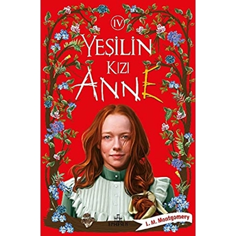 Yeşilin Kızı Anne 4 - Ciltli L. M. Montgomery