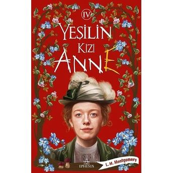 Yeşilin Kızı Anne 4 - Ciltsiz L. M. Montgomery