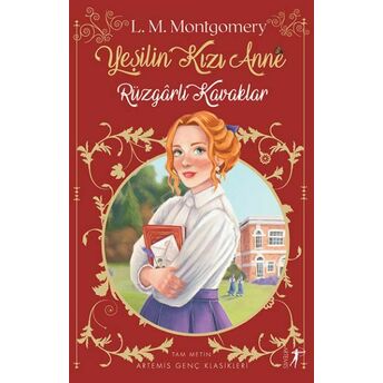 Yeşilin Kızı Anne 4 - Rüzgarlı Kavaklar Lucy Maud Montgomery