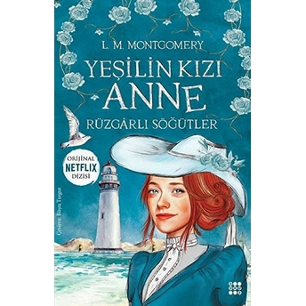 Yeşilin Kızı Anne 4 - Rüzgarlı Söğütler L. M. Montgomery