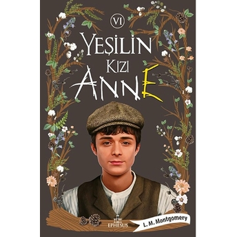 Yeşilin Kızı Anne 6 - Ciltli L. M. Montgomery