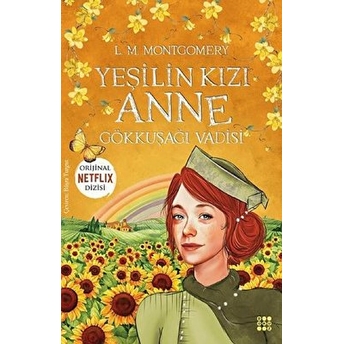 Yeşilin Kızı Anne 7 - Gökkuşağı Vadisi L. M. Montgomery