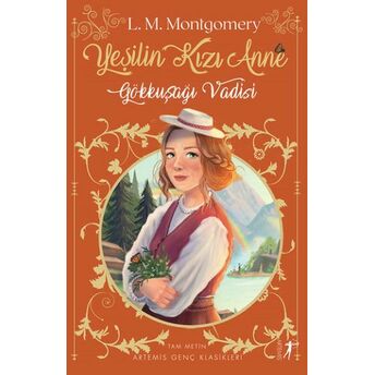 Yeşilin Kızı Anne 7 - Gökkuşağı Vadisi Lucy Maud Montgomery