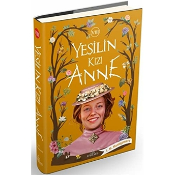 Yeşilin Kızı Anne 8 - Ciltli L. M. Montgomery