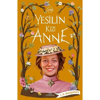 Yeşilin Kızı Anne 8 L. M. Montgomery