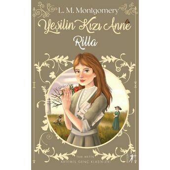 Yeşilin Kızı Anne 8 - Rilla Lucy Maud Montgomery