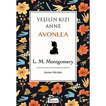 Yeşilin Kızı Anne Avonlea - Siyah Bez Cilt L. M. Montgomery