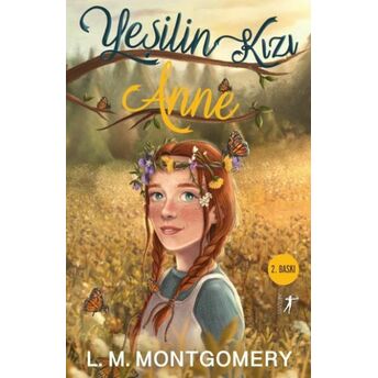 Yeşilin Kızı Anne (Ciltli) Lucy Maud Montgomery