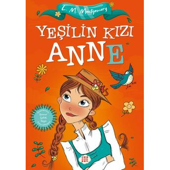 Yeşilin Kızı Anne (Çocuklar Için) Lucy Maud Montgomery