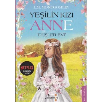 Yeşilin Kızı Anne - Düşler Evi L.m. Montgomery