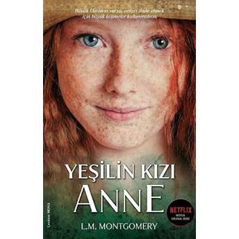 Yeşilin Kızı Anne - L. M. Montgomery