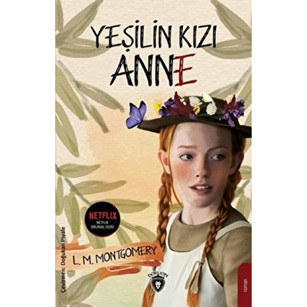 Yeşilin Kızı Anne Lucy Maud Montgomery