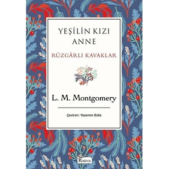 Yeşilin Kızı Anne Rüzgarlı Kavaklar (Bez Ciltli) Lucy Maud Montgomery