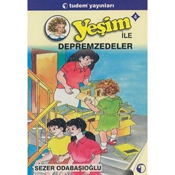 Yeşim Ile Depremzedeler 4 Sezer Odabaşıoğlu