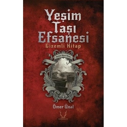 Yeşim Taşı Efsanesi - Gizemli Kitap - Ömer Ünal