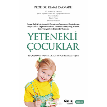 Yetenekli Çocuklar-Kemal Çakmaklı