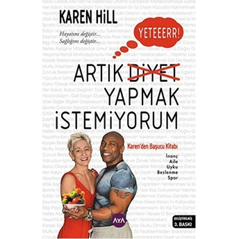 Yeter Artık Diyet Yapmak Istemiyorum Karen Hill