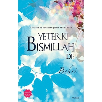 Yeter Ki Bismillah De Bekri