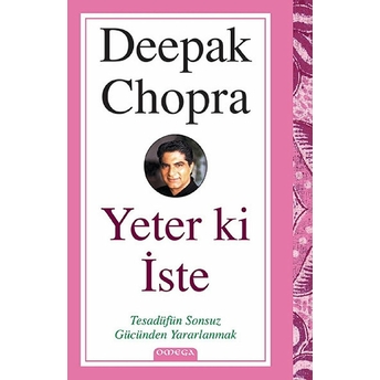 Yeter Ki Iste Deepak Chopra