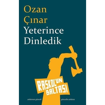 Yeterince Dinledik Ozan Çınar