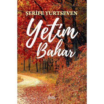 Yetim Bahar Şerife Yurtseven