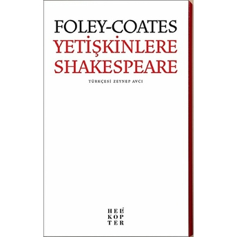 Yetişkinlere Shakespeare Elizabeth Foley