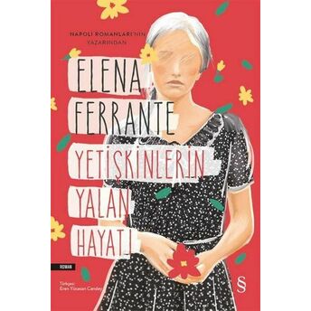 Yetişkinlerin Yalan Hayatı Elena Ferrante