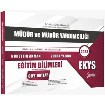 Yetki Yayınları 2023 Ekys Eğitim Bilimleri Özet Notlar Nurettin Akman