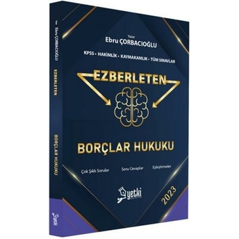 Yetki Yayınları Ezberleten Borçlar Hukuku Ebru Çorbacıoğlu