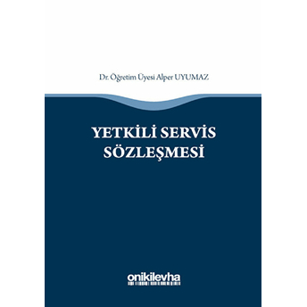 Yetkili Servis Sözleşmesi