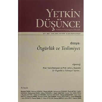 Yetkin Düşünce Dergisi Yıl: 1 Sayı: 1 Ocak, Şubat, Mart 2018 Kolektif