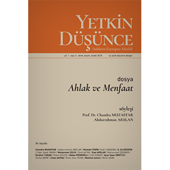 Yetkin Düşünce Dergisi Yıl: 1 Sayı: 4 Ekim, Kasım, Aralık 2018