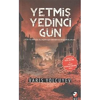 Yetmiş Yedinci Gün Varis Yolcuyev