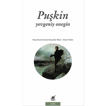 Yevgeniy Onegin Aleksandr Sergeyeviç Puşkin