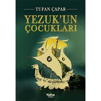 Yezuk`un Çocukları Tufan Çapar