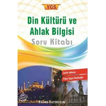 Ygs Din Kültürü Ve Ahlak Bilgisi Soru Kitabı Figen Uygur Melekoğlu