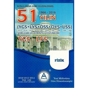 Ygs-Lys Fizik 51 Yılın Soruları Ve Ayrıntılı Çözümleri Kolektif