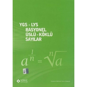 Ygs / Lys Rasyonel - Üslü / Köklü Sayılar Kolektif