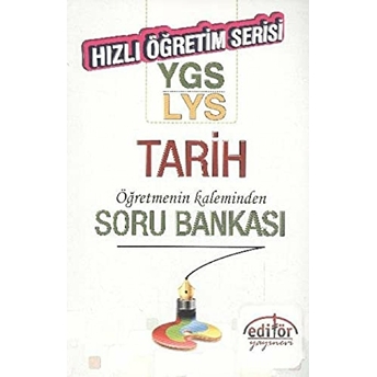 Ygs / Lys Tarih Öğretmenin Kaleminden Soru Bankası Kolektif