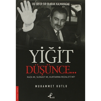 Yiğit Düşünce Muhammet Kutlu