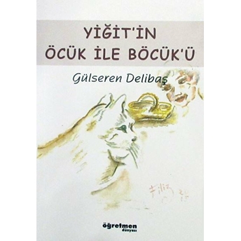 Yiğit'in Öcük Ile Böcük'ü Gülseren Delibaş