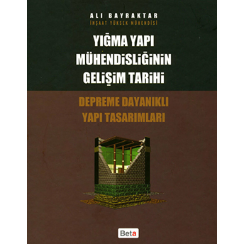 Yığma Yapı Mühendisliğinin Gelişim Tarihi - Ali Bayraktar