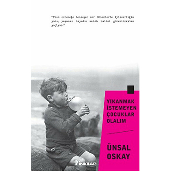 Yıkanmak Istemeyen Çocuklar Olalım Ünsal Oskay