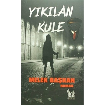 Yıkılan Kule