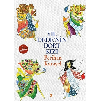 Yıl Dede’nin Dört Kızı