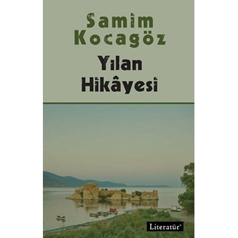 Yılan Hikayesi Samim Kocagöz