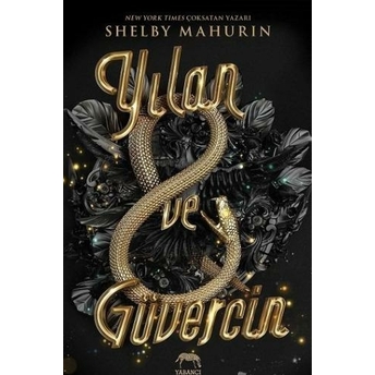 Yılan Ve Güvercin Shelby Mahurin