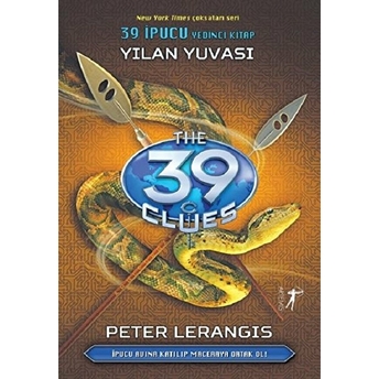 Yılan Yuvası  39 Ipucu Yedinci Kitap - Peter Lerangis