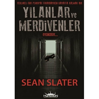 Yılanlar Ve Merdivenler Sean Slater