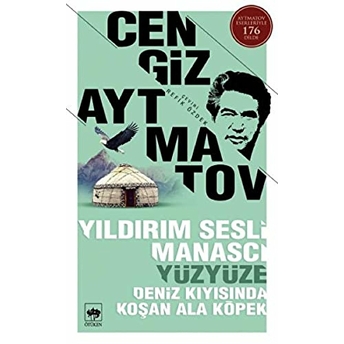 Yıldırım Sesli Manasçı / Yüzyüze / Deniz Kıyısında Koşan Ala Köpek Cengiz Aytmatov